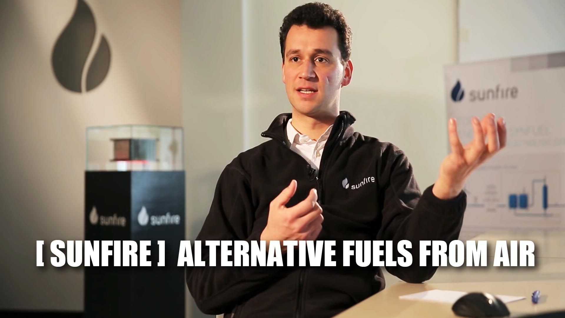 Sunfire: Alternative fuels from air, water an renewable energy