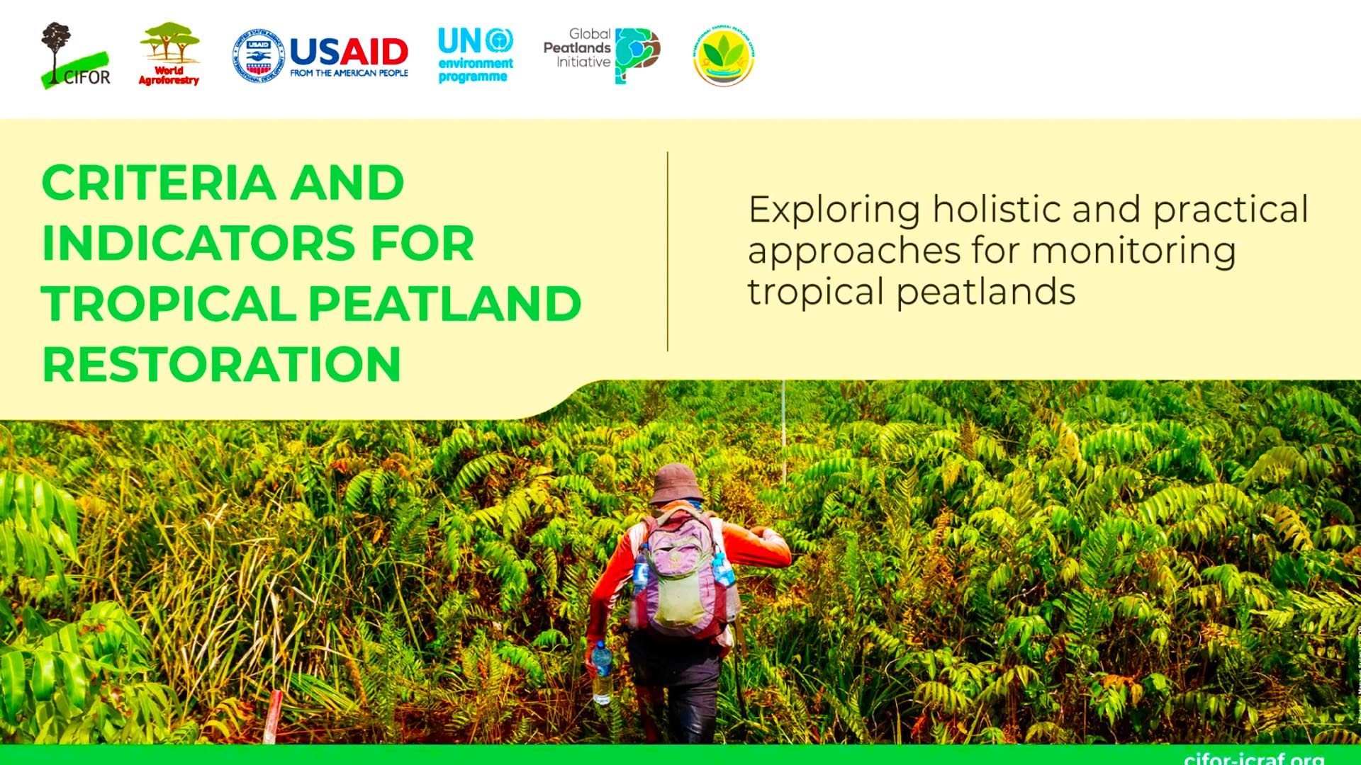 Setting the Scene | National Workshop on Criteria and Indicators for Tropical Peatland Restoration