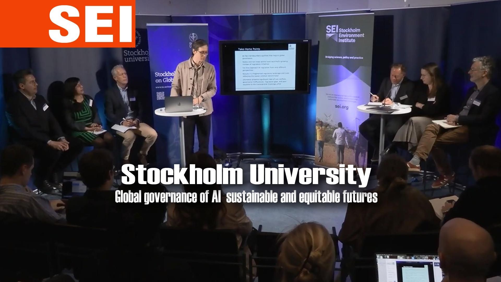 Global governance of AI: sustainable and equitable futures│Stockholm University & SEI
